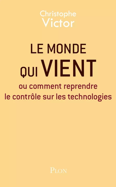 Le monde qui vient - Christophe Victor - Place des éditeurs