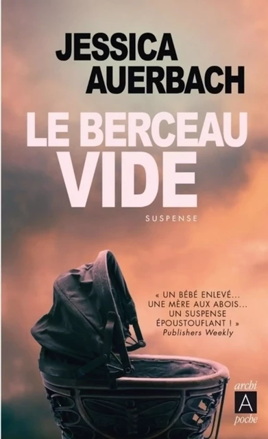 Le berceau vide - Jessica Auerbach - L'Archipel