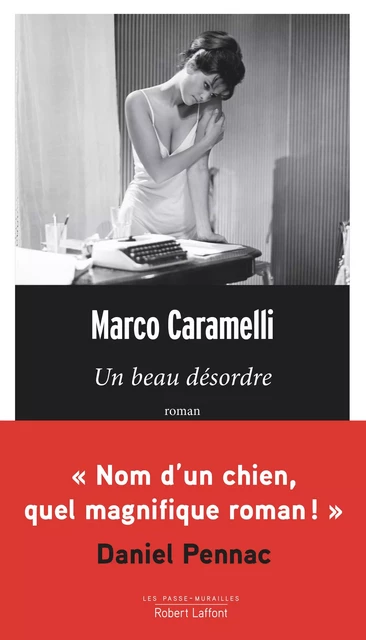 Un beau désordre - Marco Caramelli - Groupe Robert Laffont