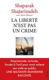 La liberté n'est pas un crime