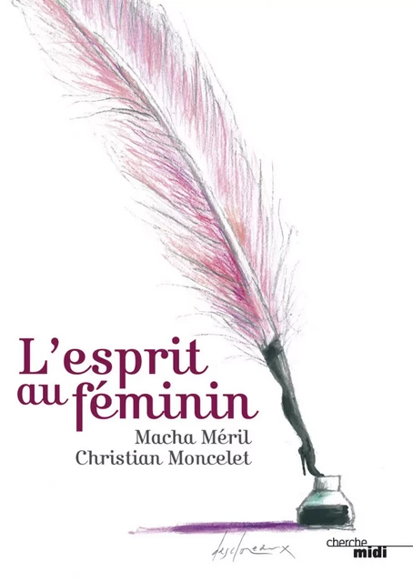 L'esprit au féminin - Macha Méril, Christian Moncelet - Cherche Midi