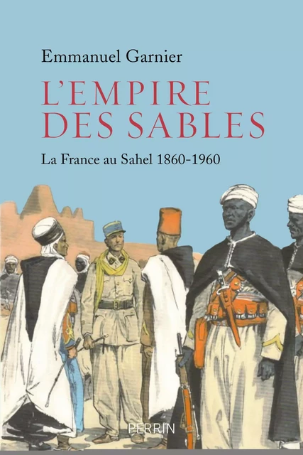 L'Empire des sables - Emmanuel Garnier - Place des éditeurs