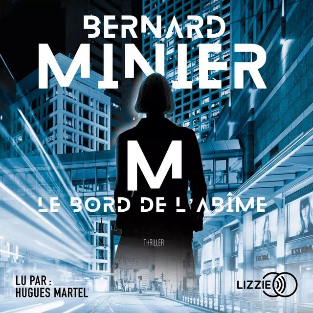 M, Le Bord de l'abîme - Bernard Minier - Univers Poche