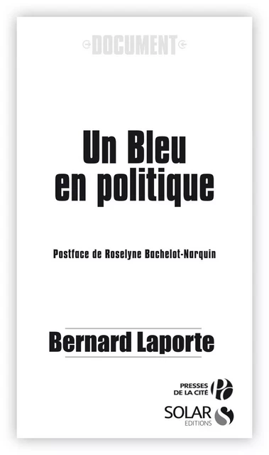 Un bleu en politique - Bernard Laporte - Place des éditeurs