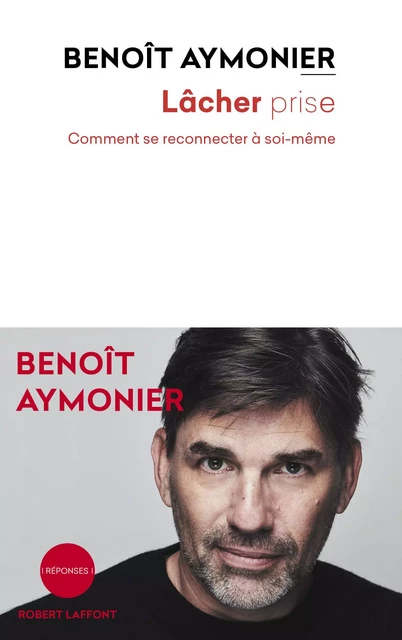 Lâcher prise - Benoît Aymonier, Youssef El Mabsout, Youssef El Mabsout - Groupe Robert Laffont