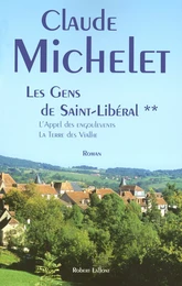 Les Gens de Saint-Libéral - Tome 2