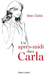 Un après-midi chez Carla