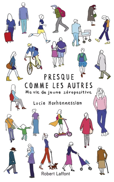 Presque comme les autres - Lucie Hovhannessian - Groupe Robert Laffont