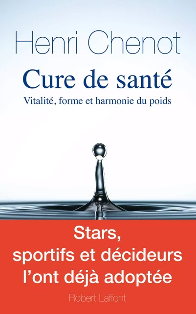 Cure de santé - Henri Chenot - Groupe Robert Laffont