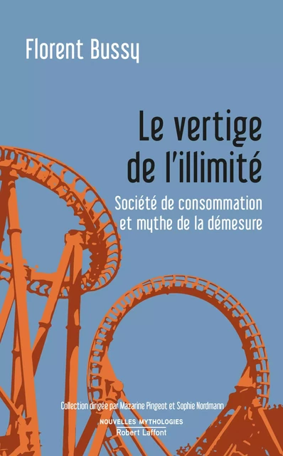 Le Vertige de l'illimité - Florent Bussy - Groupe Robert Laffont