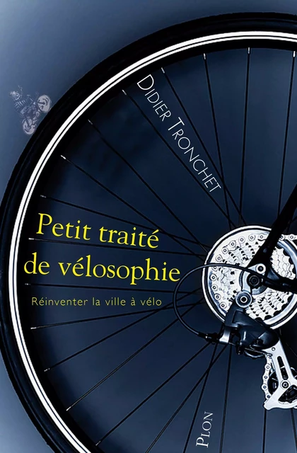 Petit traité de vélosophie - Didier Tronchet - Place des éditeurs