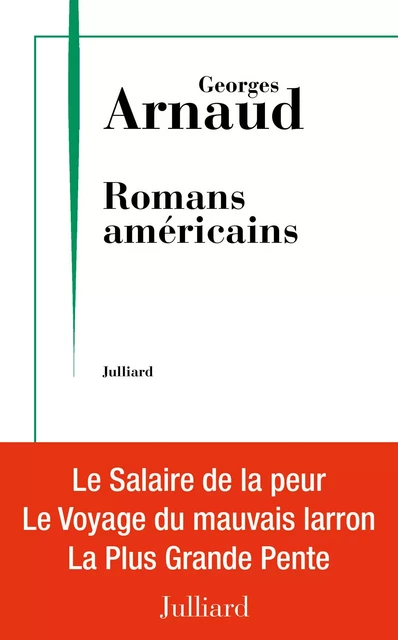 Romans américains - Georges Arnaud - Groupe Robert Laffont