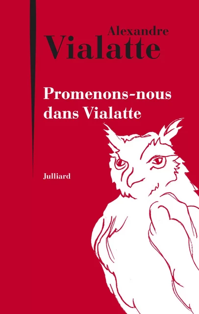 Promenons-nous dans Vialatte - Alexandre Vialatte - Groupe Robert Laffont