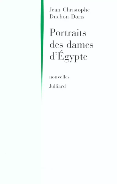 Portraits des dames d'Egypte - Jean-Christophe DUCHON-DORIS - Groupe Robert Laffont