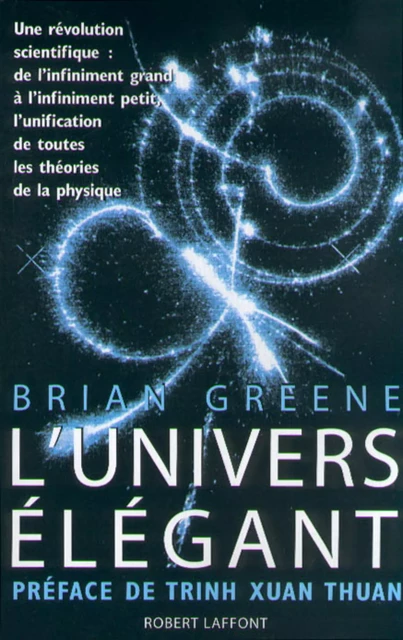 L'Univers élégant - Brian Greene - Groupe Robert Laffont