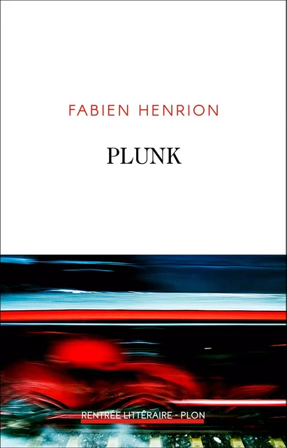 Plunk - Fabien Henrion - Place des éditeurs