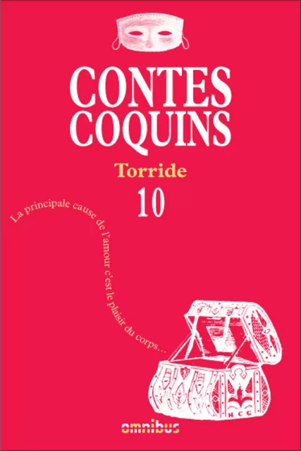 Contes coquins 10 - Torride -  Collectif - Place des éditeurs