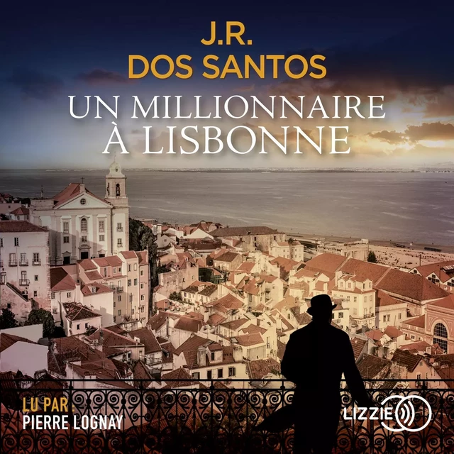 Un millionnaire à Lisbonne - José Rodrigues Dos Santos - Univers Poche