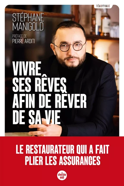 Vivre ses rêves afin de rêver de sa vie - Stéphane Manigold - Cherche Midi