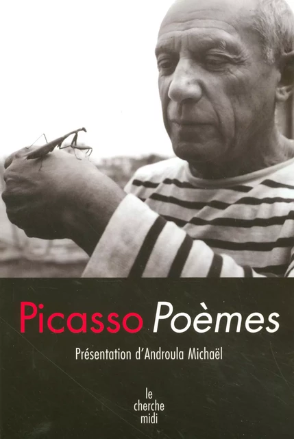 Poèmes - Pablo Picasso - Cherche Midi