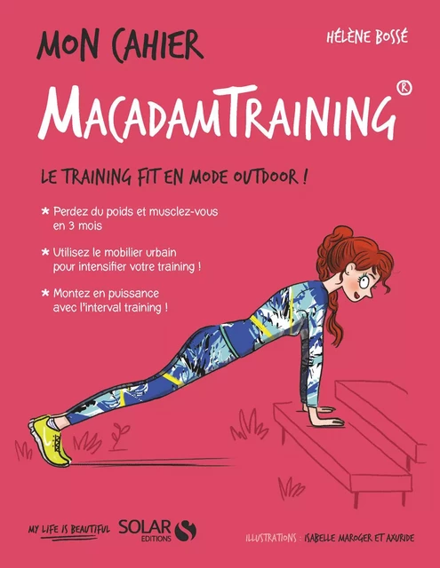 Mon cahier Macadamtraining - Hélène Bosse - edi8