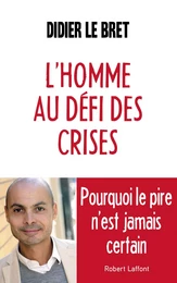 L'Homme au défi des crises