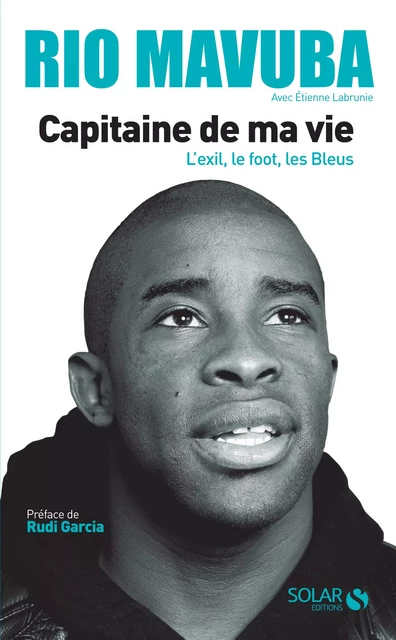 Rio Mavuba, capitaine de ma vie - Rio Mavuba, Étienne Labrunie - edi8