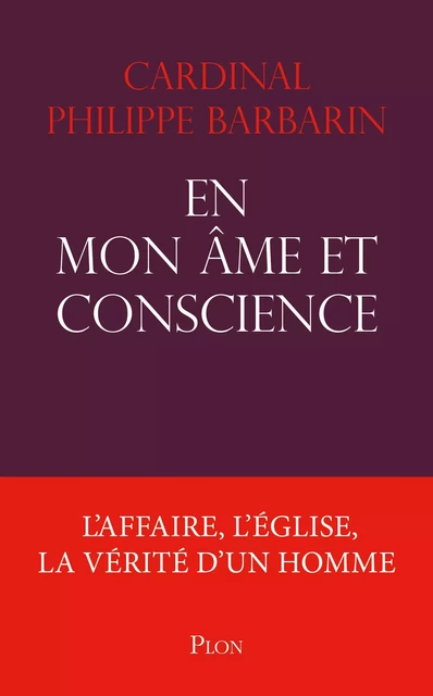 En mon âme et conscience - Philippe Barbarin - Place des éditeurs