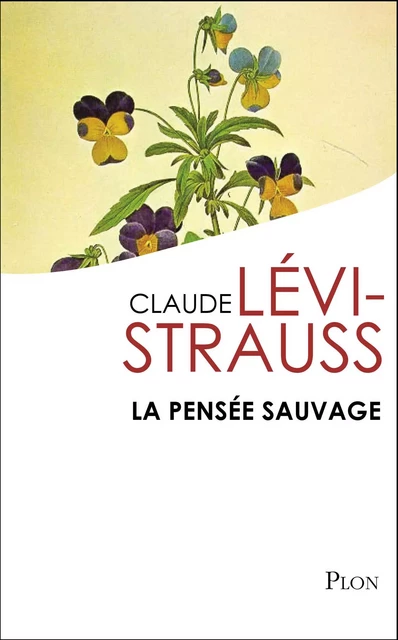 La pensée sauvage - Claude Lévi-Strauss - Place des éditeurs