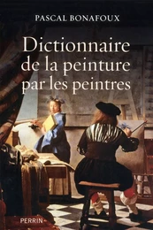 Dictionnaire de la peinture par les peintres