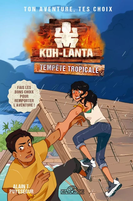 Koh-Lanta – Ton aventure, tes choix – Tempête tropicale – Livre-jeu avec des choix – Dès 8 ans -  Tf1, Alain T. Puysségur - edi8