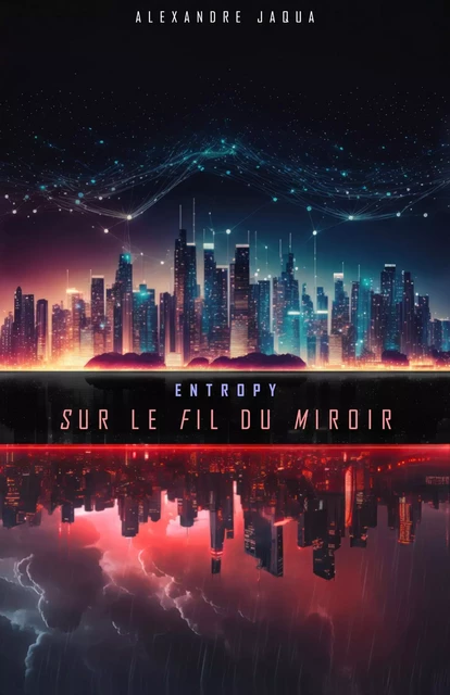 Sur le fil du miroir - Alexandre Jaqua - Librinova