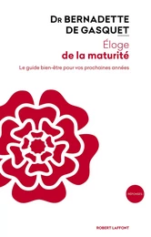 Éloge de la maturité