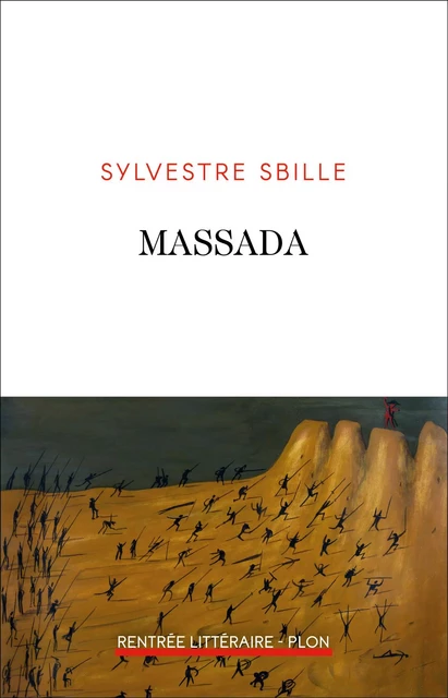 Massada - Sylvestre Sbille - Place des éditeurs