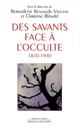 Des savants face à l'occulte