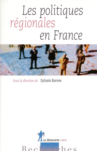 Les politiques régionales en France -  - La Découverte