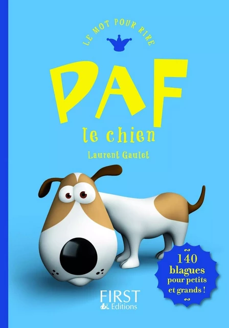 Paf le chien - Laurent Gaulet - edi8