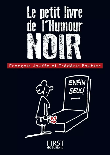 Petit livre de - Humour noir - Francois Jouffa, Frédéric Pouhier - edi8