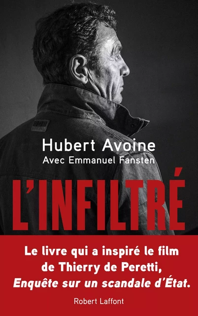 L'Infiltré - Hubert Avoine, Emmanuel FANSTEN - Groupe Robert Laffont