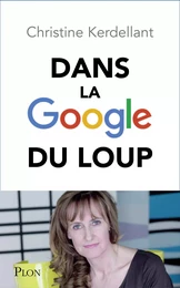 Dans la Google du loup