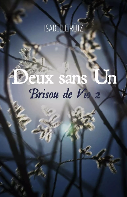 Deux sans un - ISABELLE RÜTZ - Librinova