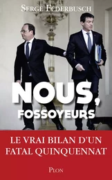 Nous, Fossoyeurs