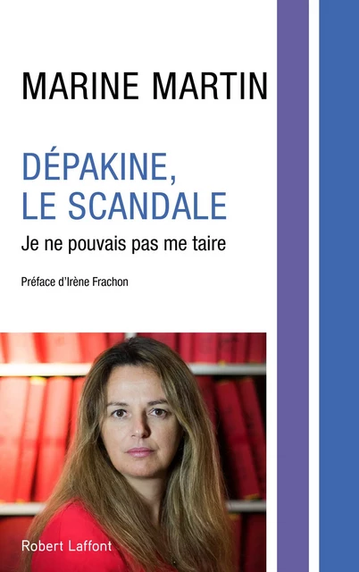 Dépakine, le scandale - Marine Martin, Clothilde Cadu - Groupe Robert Laffont