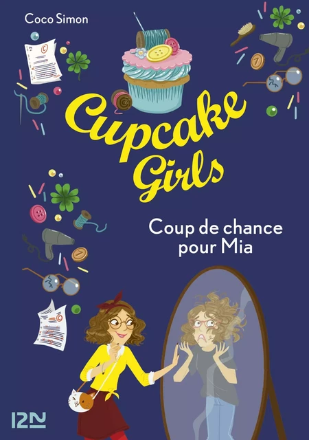 Cupcake Girls - tome 26 : Coup de chance pour Mia - Coco Simon - Univers Poche