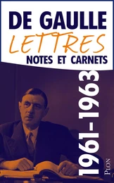 Lettres, notes et carnets, tome 9 : 1961-1963