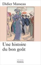 Une histoire du bon goût