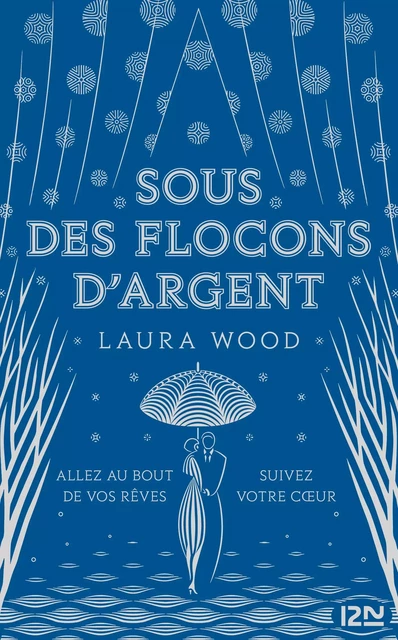 Sous des flocons d'argent - Laura Wood - Univers Poche