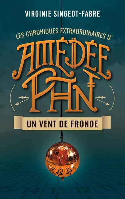 Amédée Pan - Un vent de Fronde - Virginie Singeot-Fabre - Faute de frappe