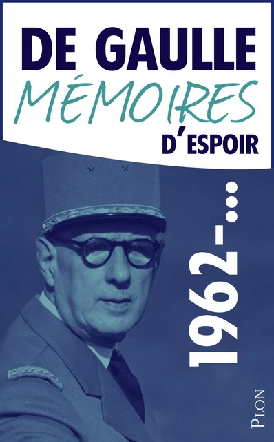 Mémoires d'espoir, tome 2 : L'effort (1962-...) - Charles de Gaulle - Place des éditeurs