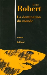 La domination du monde